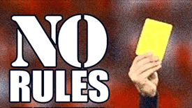 NO Rules